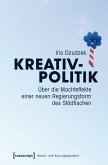Kreativpolitik (eBook, PDF)