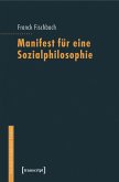 Manifest für eine Sozialphilosophie (eBook, PDF)