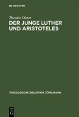 Der junge Luther und Aristoteles (eBook, PDF)
