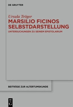 Marsilio Ficinos Selbstdarstellung (eBook, PDF) - Tröger, Ursula