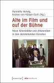Alte im Film und auf der Bühne (eBook, PDF)