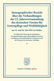 Stenographischer Bericht über die Verhandlungen der 13. Jahresversammlung des deutschen Vereins für Armenpflege und Wohlthätigkeit am 25. und 26. Mai 1893 in Görlitz,