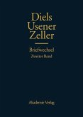 Hermann Diels, Hermann Usener, Eduard Zeller Briefwechsel (eBook, PDF)