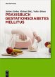Praxisbuch Gestationsdiabetes mellitus... - Bild 1