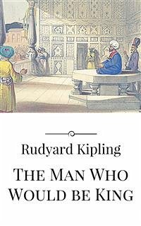 Cover The Man Who Would be King (eBook, ePUB)