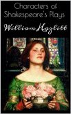Characters of Shakespeare's Plays (eBook, ePUB)