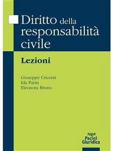 Diritto della responsabilità civile (eBook, ePUB) - Bruno, Eleonora; Cricenti, Giuseppe; Parisi, Ida