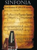 Sinfonia: synchronos di vita e di morte (eBook, ePUB)