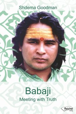 Babaji - Meeting with Truth (eBook, ePUB) - Goodman, Shdema