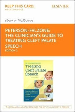 The Clinician's Guide to Treating Cleft Palate Speech - Elsevier eBook on Vitalsource (Retail Access Card) - Peterson-Falzone, Sally J.; Trost-Cardamone, Judith; Karnell, Michael P.