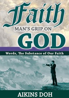 Faith, Man's Grip On God - Doh, Aikins