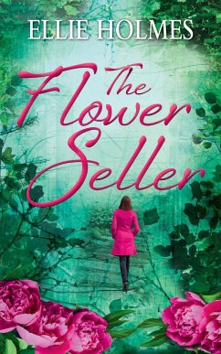 The Flower Seller - Holmes, Ellie