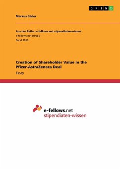 Creation of Shareholder Value in the Pfizer-AstraZeneca Deal - Bäder, Markus