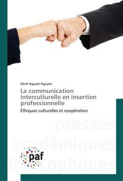 La communication interculturelle en insertion professionnelle - Nguyen, Minh N.