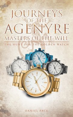 Journeys of the Agenyre-Masters of the Will - Ray, Adrian