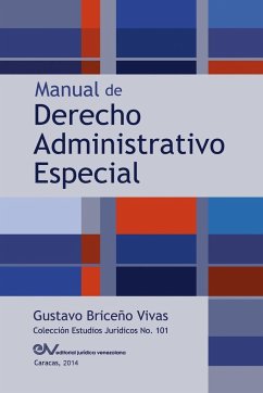 MANUAL DE DERECHO ADMINISTRATIVO ESPECIAL - Briceño Vivas, Gustavo