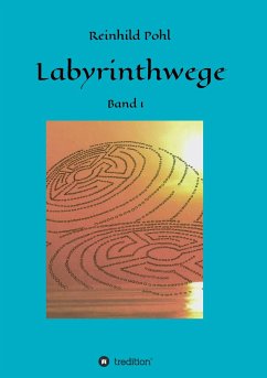 Labyrinthwege - Pohl, Reinhild