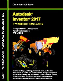 Autodesk Inventor 2017 - Dynamische Simulation - Schlieder, Christian