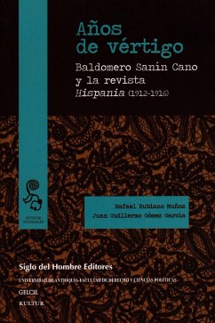 Años de vértigo (eBook, ePUB) - Rubiano Muñoz, Rafael; Gómez García, Juan Guillermo; Sanín Cano, Baldomero