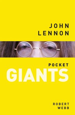 John Lennon: pocket GIANTS (eBook, ePUB) - Webb, Robert