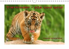 Tierkinder - süß und wild (Wandkalender 2017 DIN A4 quer) - Wittek, Ronald