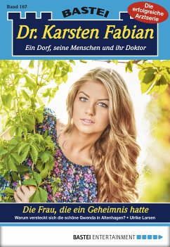 Die Frau, die ein Geheimnis hatte / Dr. Karsten Fabian Bd.167 (eBook, ePUB) - Larsen, Ulrike