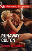 Runaway Colton (eBook, ePUB) Runaway Colton (eBook, ePUB)