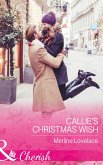 Callie's Christmas Wish (Mills & Boon Cherish) (Three Coins in the Fountain, Book 3) (eBook, ePUB)