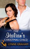 The Italian's Christmas Child (eBook, ePUB)