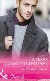 A Texas Cowboy's Christmas (Texas Legacies: The Lockharts, Book 2) (Mills & Boon Cherish) (eBook, ePUB)