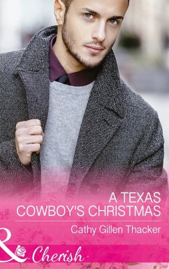 A Texas Cowboy's Christmas (Texas Legacies: The Lockharts, Book 2) (Mills & Boon Cherish) (eBook, ePUB) - Thacker, Cathy Gillen