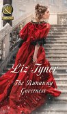 The Runaway Governess (Mills & Boon Historical) (The Governess Tales, Book 3) (eBook, ePUB)