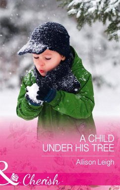 A Child Under His Tree (eBook, ePUB) - Leigh, Allison