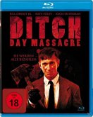 Ditch Day Massacre - Sie Werden Alle Bezahlen