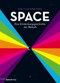 SPACE - Eine Entdeckungsgeschichte des Weltalls (eBook, ePUB)