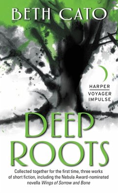 Deep Roots (eBook, ePUB) - Cato, Beth