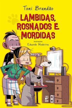 Lambidas, rosnados e mordidas (eBook, ePUB) - Brandão, Toni