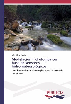 Modelación hidrológica con base en sensores hidrometeorológicos