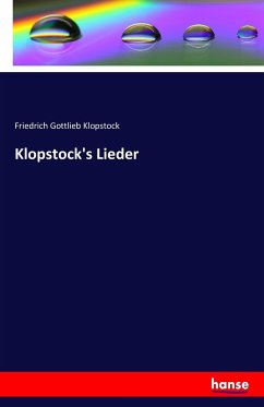 Klopstock's Lieder - Klopstock, Friedrich Gottlieb