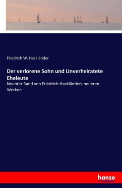 Der verlorene Sohn und Unverheiratete Eheleute