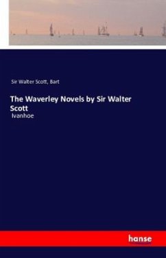 The Waverley Novels by Sir Walter Scott