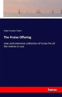 The Praise Offering - Taylor, Virgil Corydon