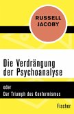 Die Verdrängung der Psychoanalyse (eBook, ePUB)