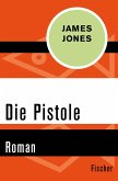 Die Pistole (eBook, ePUB)