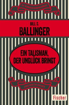 Ein Talisman, der Unglück bringt (eBook, ePUB) - Ballinger, Bill S.