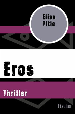 Eros (eBook, ePUB) - Title, Elise