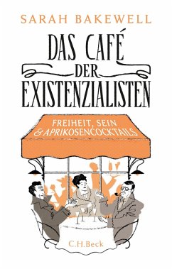 Das Café der Existenzialisten (eBook, ePUB) - Bakewell, Sarah