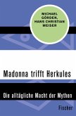 Madonna trifft Herkules (eBook, ePUB)