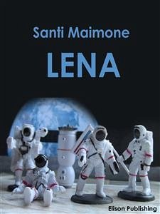 Lena (eBook, ePUB) - Maimone, Santi