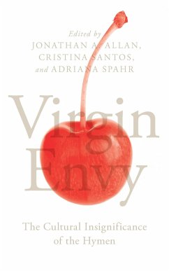 Virgin Envy: The Cultural Insignificance of the Hymen